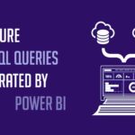 ثبت کوئری‌های SQL تولید شده توسط Power BI