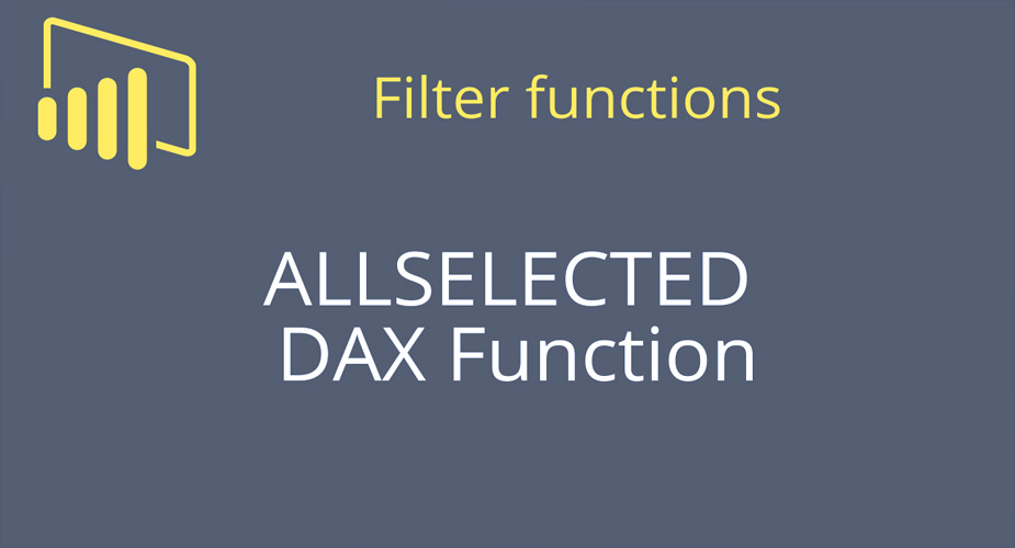 تابع ALLSELECTED در DAX