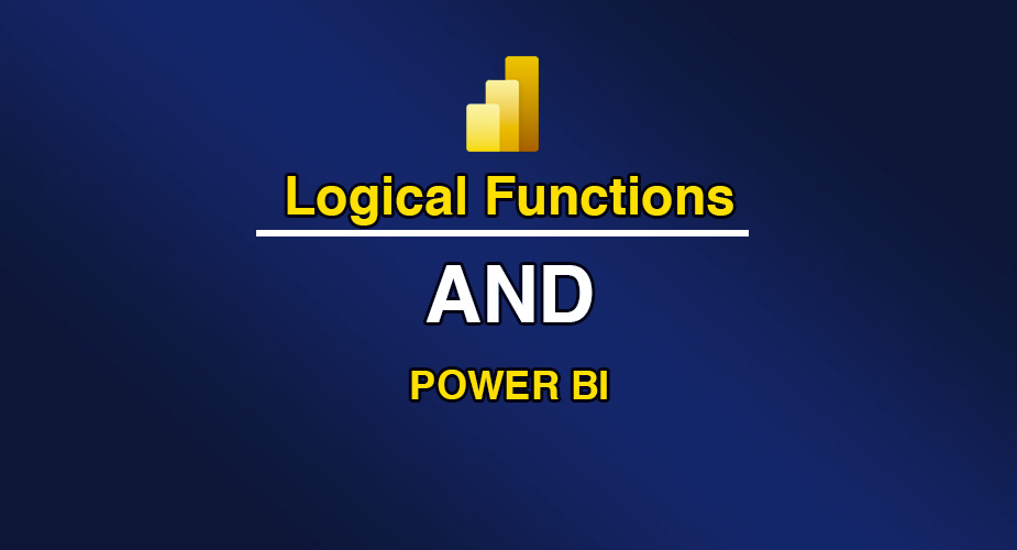 تابع AND در توابع منطقی (Logical Functions) Power BI