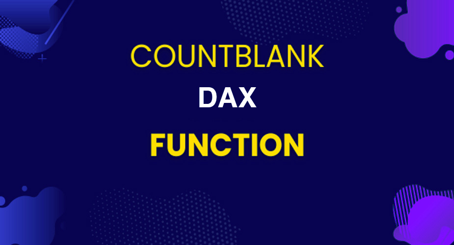 تابع COUNTBLANK در DAX